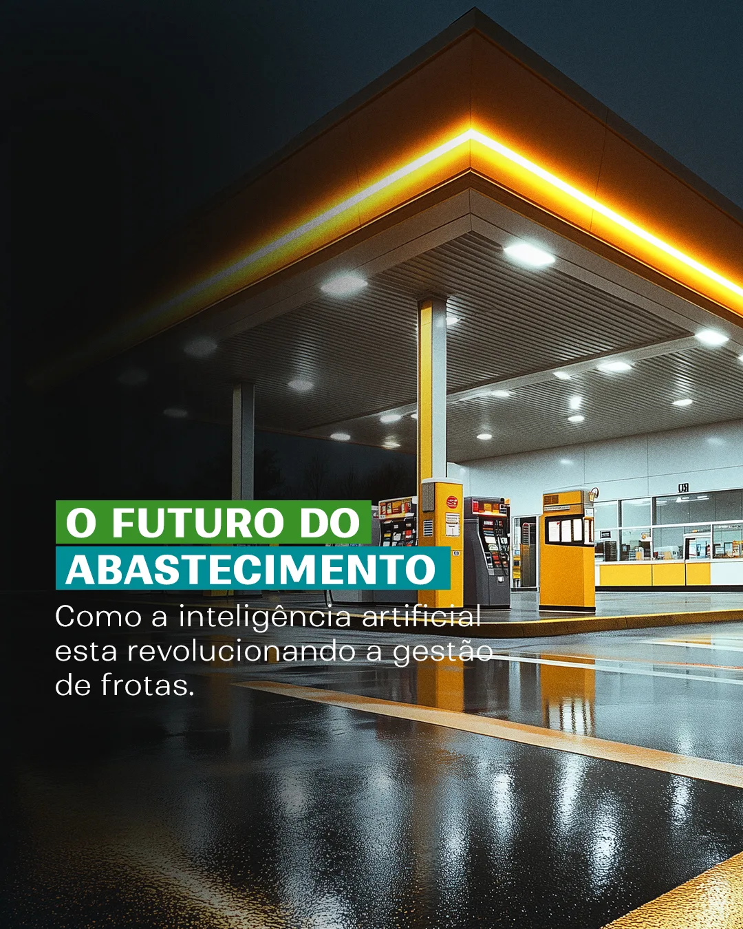 O Futuro do Abastecimento: Como a IA Está Revolucionando a Gestão de Frotas